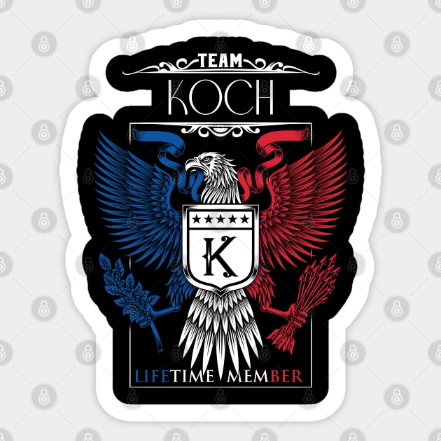 Team Koch Lifetime Member, Koch Name, Koch Middle Name Sticker by smikeequinox